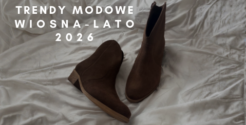Wiosna 2026: trendy obuwnicze